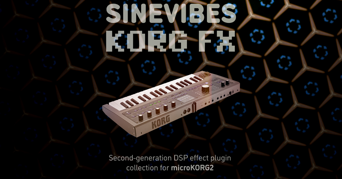Sinevibes la nota azienda sviluppatrice, rinomata per la qualità dei propri plugin, ha lavorato in staff con gli ingegneri KORG per ottimizzare i propri effetti per microKORG2. Sono disponibili 15 plugin dedicati, tra cui: Albedo v2 (riverbero granulare), Corrosion v3 (distorsione multi-algoritmo) e Rerun (ripetitore randomizzato). A questi si aggiungono due nuove uscite gratuite: Atom (filtro multimodale) e Drift v2 (modellatore della turbolenza del vento).