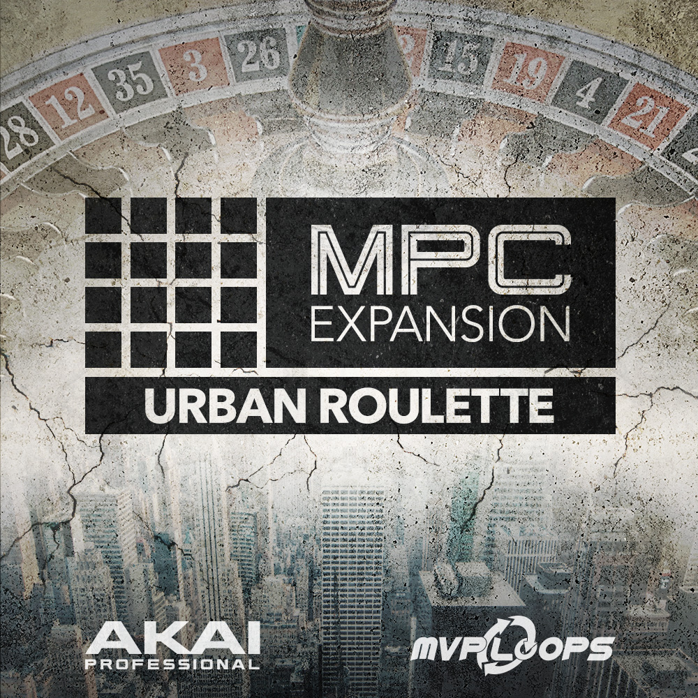 MPC EXPANSION URBAN ROULETTE BY MVP LOOPS