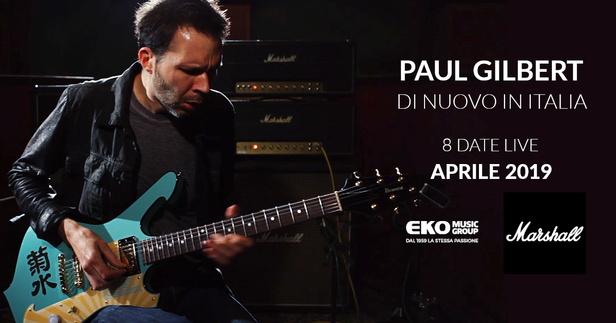 Paul Gilbert Italian Tour 2019 Paul Gilbert Italian Tour 2019