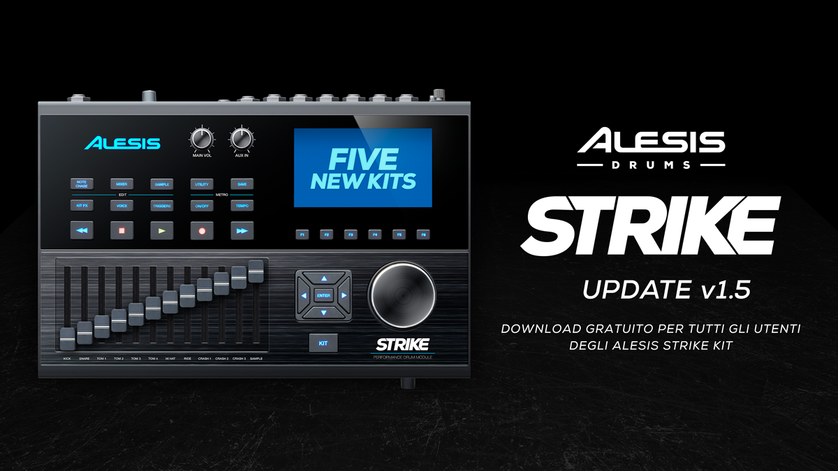 Aggiornamento 1.5 per il modulo Strike che introduce 5 nuovi Drums kit