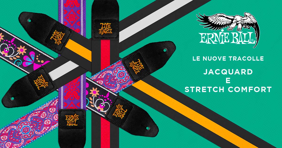 le nuove finiture delle serie Jacquard e Stretch Comfort delle tracolle Ernie Ball le nuove finiture delle serie Jacquard e Stretch Comfort delle tracolle Ernie Ball